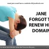 Don't forget to renew your hosting / domain