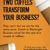 How could two coffees transform your business? Blacknight business email advert for print media usage